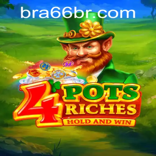 Descubra o Universo de 4potsriches com 66BR.COM